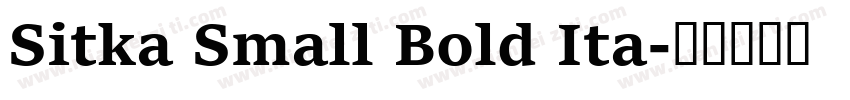 Sitka Small Bold Ita字体转换
